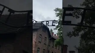 Arbeit Macht Frei, Auschwitz Main Gate 