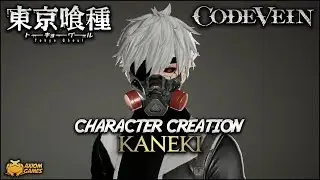 Code Vein - Kaneki Character Creation (Tokyo Ghoul)