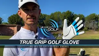 Me And My Golf True Grip Golf Glove | Lesson Introduction