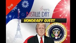 LIVE: President Donald Trump Attends Bastille Day Celebration and Military Parade in Paris France