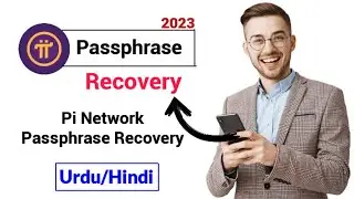 Pi Wallet Passphrase Recovery | How to Recover Pi Network Passphrase Key 2023 | Urdu/Hindi