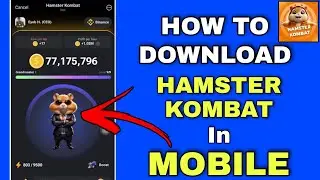 How To Download Hamster Kombat | Install Hamster Kombat | Hamster Kombat
