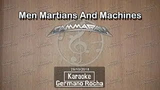 Gamma Ray - Men Martians And Machines (Karaoke)