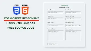 How to create Form Order Responsive with HTML and CSS  || Free Source.