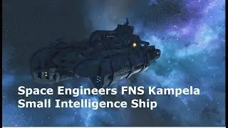 Space Engineers FNS Kampela Small Intelligence Ship
