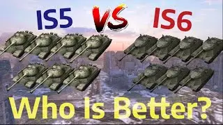 IS5 VS IS6 - SHOWDOWN (Who Is Better?) | WOT BLITZ
