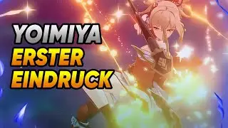Yoimiya ist da ❤️ Mein erster Eindruck ist ... ? | Genshin Impact