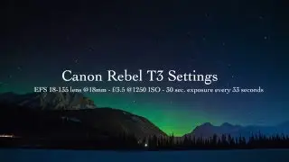 How to Photograph the Aurora Borealis and Meteorites With The Canon Rebel T3
