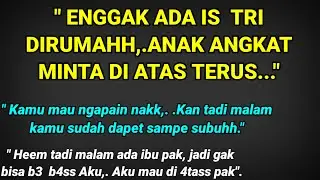 Istriku gak dirumah anak angkat ku berulah || cerpen romantis