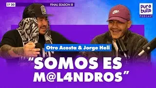 Pura Bulla EP 20 FINAL T02 - “Somos es M@l4ndros” (ft. Otro acosta & Jorge Heli)