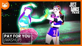 Just Dance.EXE - pay for you (Mashup) by Psylosia | made by 