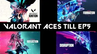 Kabalidaww's Valorant Aces (Episode 1-4)