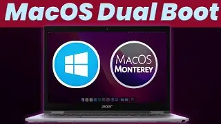 Install macOS Monterey Dual Boot with Windows | Step-by-Step Guide