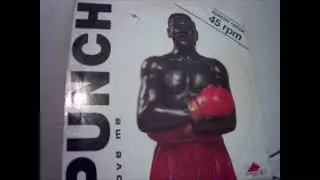 PUNCH - LOVE ME. 1985 REMIX