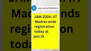 JAM 2024: IIT Madras ends registration today at jam.iitm.ac.in, direct link here 