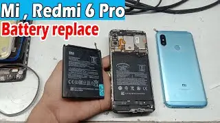 mi 6 pro battery change | redmi 6 pro battery replace | Redmi 6 Pro Battery Replacement | redmi mi