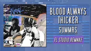How Summrs - Blood Always Thicker Was Made in 5 Minutes {FL STUDIO BREAKDOWN}