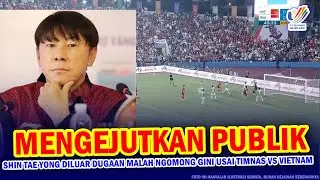 🔴 BIKIN KAGET !! Shin Tae Yong DILUAR DUGAAN Malah Ngomong Gini Usai Timnas Indonesia vs Vietnam
