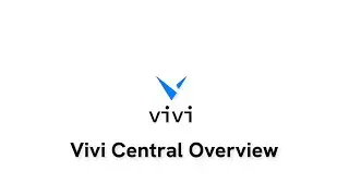 Vivi Central Overview