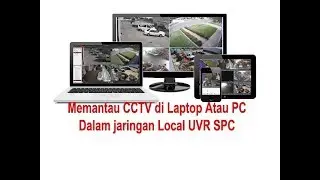 Cara Melihat CCTV di Laptop dan  Komputer dalam 1 Jaringan Local
