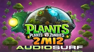 Audiosurf#58 Plants Vs Zombies 2 Far Future (Midwave B)