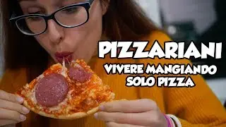 How Pizzarians Live: The Most 