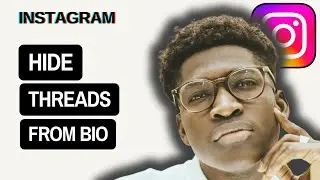 How To Hide Threads From Instagram Bio (Quick Guide)