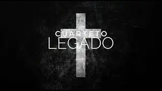 Cuarteto Legado ft. Denar Almonte - Muéstrame tus Caminos - [Video Oficial]
