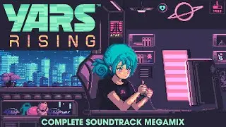 Yars Rising Radio - Complete Soundtrack MEGAMIX [city pop, future funk, vaporwave, lofi beats]