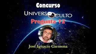 Concurso Universo Oculto. Pregunta 12
