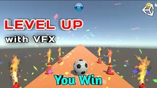 LEVEL UP -Unity Level Complete With VFX/How  to Create Level Win System in Unity