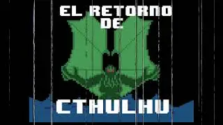 El retorno de Cthulhu: el videojuego