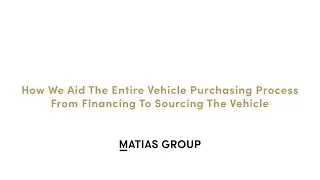 How We Aid The Entire Vehicle Purchasing Process