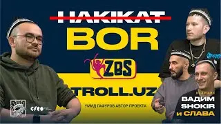 TROLL.UZ на ZBS - В чем правда?  Где деньги? Куда мы идем? Самый социальный блогер Узбекистана