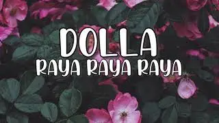 DOLLA - Raya Raya Raya (Lirik)