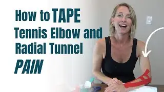 How to Tape for TENNIS ELBOW PAIN and RADIAL Tunnel Syndrome
