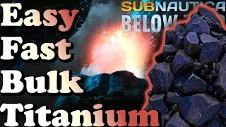 Fast Easy BULK Titanium Farming - Subnautica Below Zero