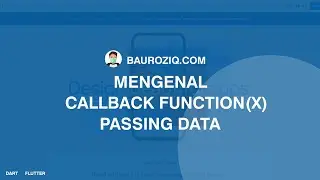 Mengenal Callback Function (With Parameter) Flutter