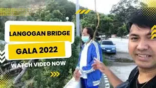 LANGOGAN BRIDGE | FAMILY GALA 2022