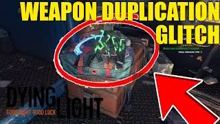 NEW & IMPROVED WEAPON DUPLICATION GLITCH - Working January 2021 - Dying light Tutorial #2