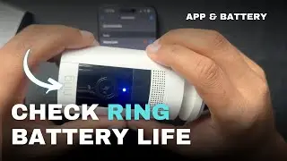 Check Your Ring Device Battery Life (In App or on Battery)