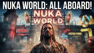 Fallout 4: All Aboard - Travel To The Nuka World Transit Centre