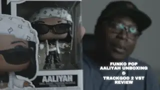 Funko Pop Aaliyah Unboxing | TrackGod 2 VST Review