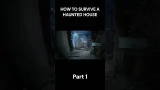 HOW TO SURVIVE A HAUNTED HOUSE Part 1 #ytshorts #shorts
