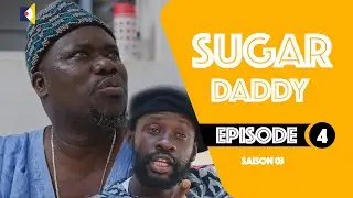 Sugar Daddy - Ak Diop Fall - saison 3 - Episode 4