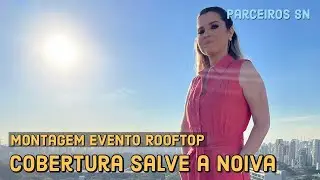 Vlog Casamento Rooftop - editorial