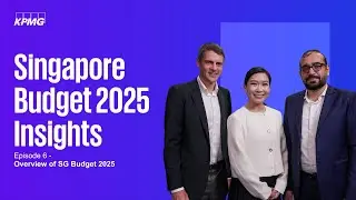 Episode 6: Ready, Refreshed and Resilient: How Singapore can position itself for 2025 and beyond?