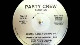 The Duce Crew - Jammin