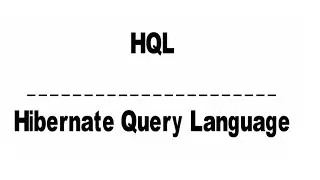 Hibernate Query Language(HQL)