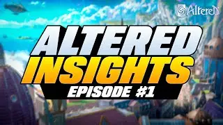 Altered Insights Podcast: A Podcast for Altered TCG [Episode #1]